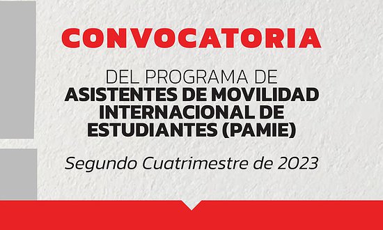 FECHA DE CIERRE - ASISTENTES DE MOVILIDAD INTERNACIONAL DE ESTUDIANTES