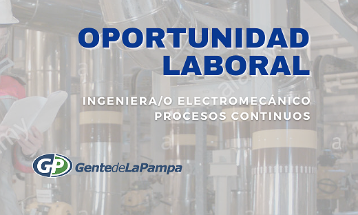 BÚSQUEDA LABORAL - INGENIERÍA ELECTROMECÁNICA