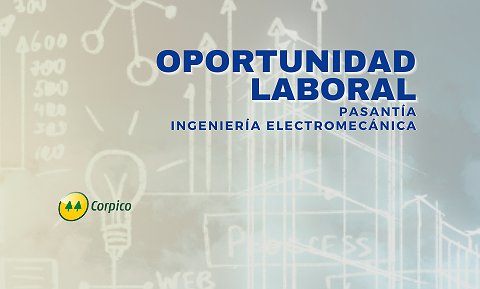 BÚSQUEDA LABORAL - PASANTÍA EN CORPICO