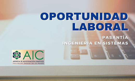 BÚSQUEDA LABORAL: PASANTÍA INGENIERÍA EN SISTEMAS