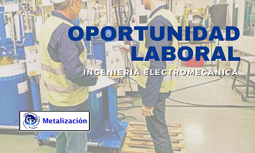 BÚSQUEDA LABORAL – INGENIERÍA ELECTROMECÁNICA