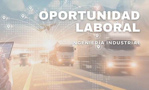 BÚSQUEDA LABORAL – INGENIERÍA INDUSTRIAL