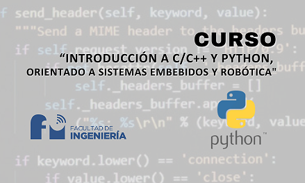 CURSO -  “INTRODUCCIÓN A C/C++ Y PYTHON, ORIENTADO A SISTEMAS EMBEBIDOS Y ROBÓTICA”