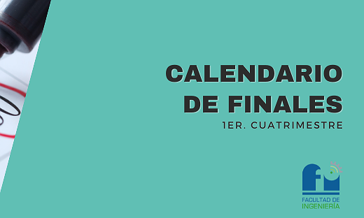 Calendario de finales: 1er. cuatrimestre