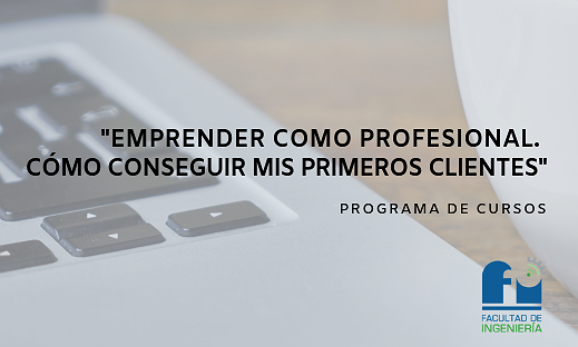 Curso "Emprender como profesional. Cómo conseguir mis primeros clientes"