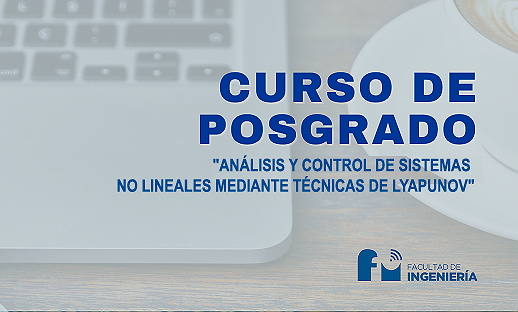 Curso de Posgrado – Análisis y control de sistemas no lineales mediante técnicas de Lyapunov