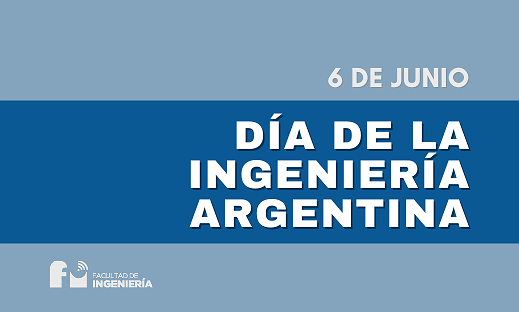 DÍA DE LA INGENIERÍA ARGENTINA