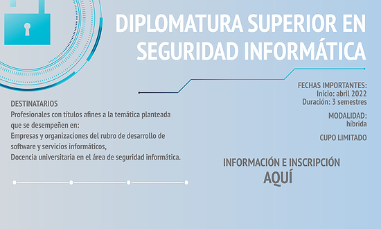 DIPLOMATURA SUPERIOR EN SEGURIDAD INFORMÁTICA