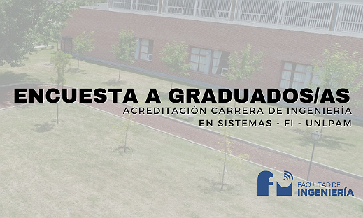 Acreditación de Ingeniería en Sistemas: encuesta a Graduados/as