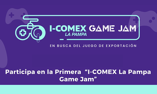 "I-COMEX LA PAMPA GAME JAM": NUEVA REUNIÓN INFORMATIVA