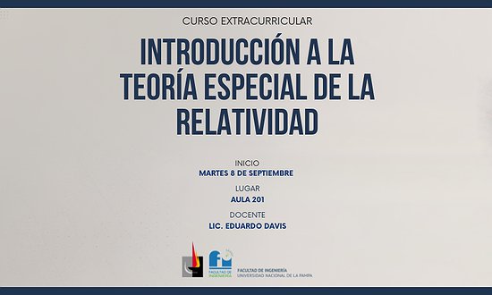 CURSO EXTRACURRICULAR "INTRODUCCIÓN A LA TEORÍA ESPECIAL DE LA RELATIVIDAD"