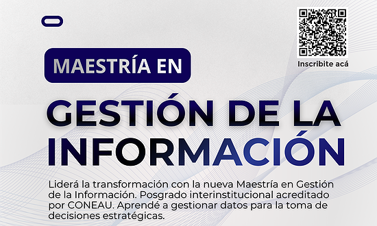 INSCRIPCIONES ABIERTAS PARA LA MAESTRÍA EN GESTIÓN DE LA INFORMACIÓN