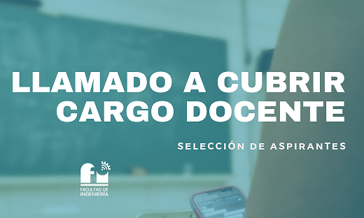 Llamado a cubrir cargo docente