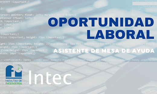 OPORTUNIDAD LABORAL - Asistente de Mesa de Ayuda