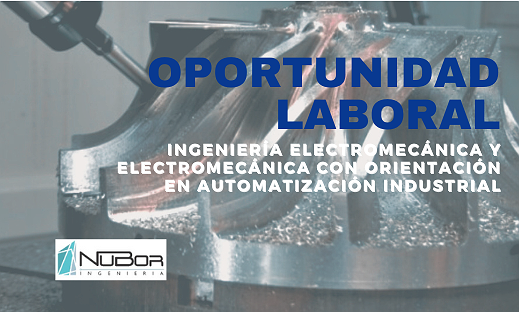 OPORTUNIDAD LABORAL: INGENIERÍA ELECTROMECÁNICA