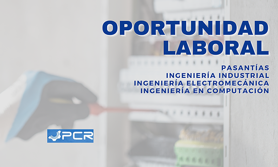 OPORTUNIDAD LABORAL: PASANTÍAS EN PCR