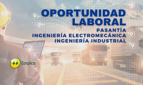 OPORTUNIDAD LABORAL – PASANTÍA INGENIERÍA ELECTROMECÁNICA/INDUSTRIAL