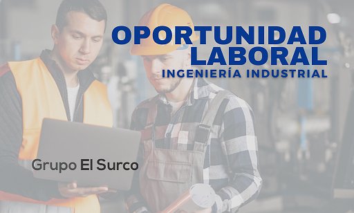 OPORTUNIDAD LABORAL – PASANTÍA INGENIERÍA INDUSTRIAL