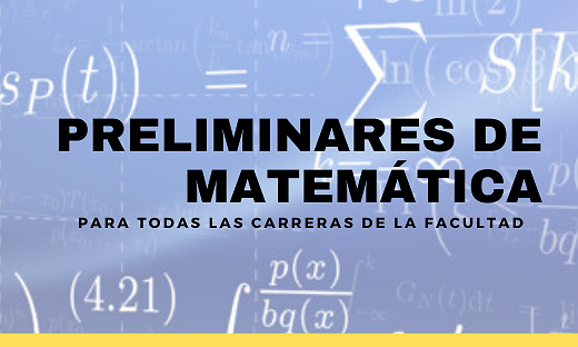 Preliminares de Matemática: el 27 de abril comienza el redictado