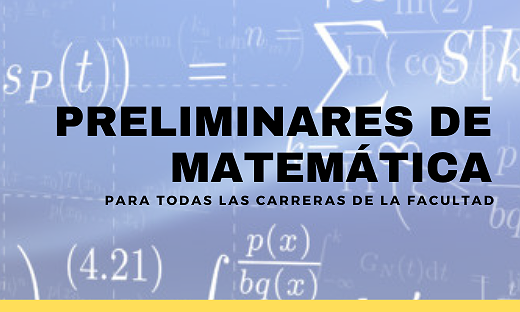 Preliminares de matemática: comienza nuevamente!