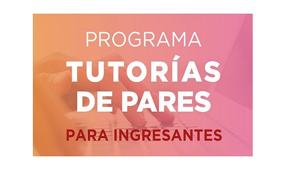 Programa de Tutoría de pares para ingresantes