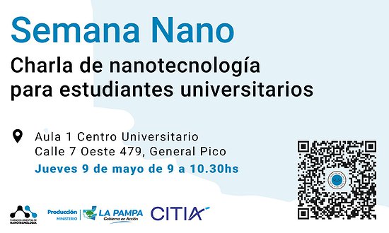 SEMANA NANO: CHARLA PARA UNIVERSITARIOS EN GENERAL PICO