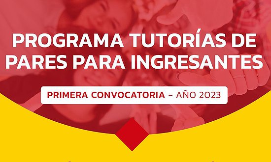 "TUTORÍAS DE PARES" PARA INGRESANTES 2023: EXTIENDEN PLAZO DE INSCRIPCIÓN