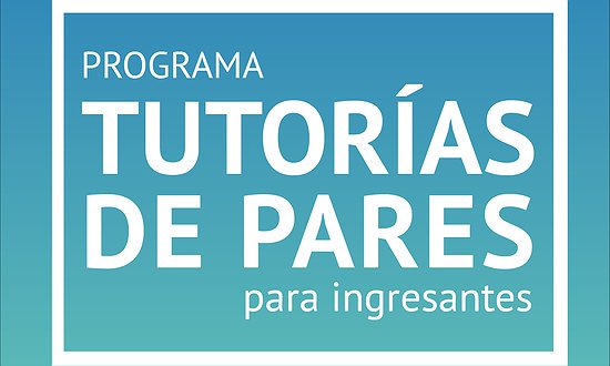 Tutorías de pares ingresantes: 2da. convocatoria