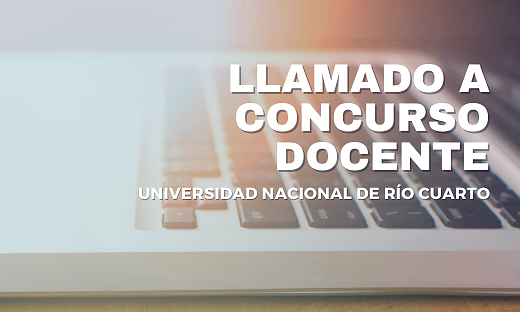 UNRC: llamado a Concurso Docente